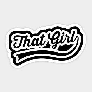 That Girl Sticker